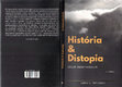 Research paper thumbnail of História & distopia a imaginação histórica no alvorecer do século 21