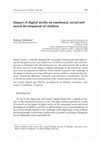 Research paper thumbnail of Impact of digital media on emotional, social and moral development of children