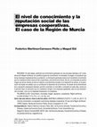 Research paper thumbnail of El nivel de conocimiento y la reputación social de las empresas cooperativas. El caso de la Región de Murcia