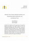 Research paper thumbnail of Editorial 1/2014: Display. Aktuelle Dynamiken und Herausforderungen kuratorischer und vermittelnder Praxis