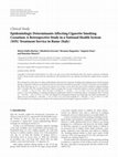 Research paper thumbnail of Epidemiologic Determinants Affecting Cigarette Smoking Cessation: A Retrospective Study in a National Health System (SSN) Treatment Service in Rome (Italy)