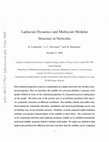 Research paper thumbnail of Laplacian Dynamics and Multiscale Modular Structure in Networks