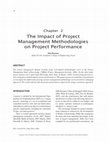 Research paper thumbnail of The Impact of Project Management Methodologies on Project Performance