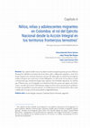 Research paper thumbnail of Niños, niñas y adolescentes migrantes en Colombia: el rol del Ejército Nacional desde la Acción Integral en los territorios fronterizos terrestres