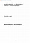 Research paper thumbnail of Between the obscene and the mystical: the  romantic as a solution to happiness