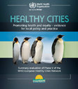 Research paper thumbnail of WHO European Healthy Cities Network