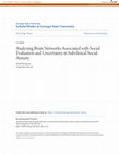 Research paper thumbnail of Analyzing Brain Networks Associated with Social Evaluation and Uncertainty in Subclinical Social Anxiety