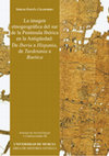 Research paper thumbnail of ESPAÑA-CHAMORRO, Sergio (2022), La imagen etnogeográfica del sur la Península Ibérica en la Antigüedad: de Iberia a Hispania, de Turdetania a Baetica, Universidad de Murcia, Murcia.