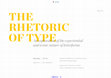 Research paper thumbnail of The rhetoric of type: An exploration of the experiential and iconic nature of letterforms