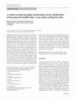 Research paper thumbnail of A model on achieving higher performance in the classification of hyperspectral satellite data: a case study on Hyperion data