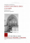 Research paper thumbnail of Etude préalable pour la restauration de la Chapelle de la Rochette Saint Maurice des Champs