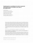 Research paper thumbnail of Condicionantes de consolidação de redes de cooperação interorganizacional: um estudo de caso sobre o Rio Grande do Sul