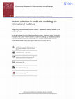 Research paper thumbnail of Feature selection in credit risk modeling: an international evidence