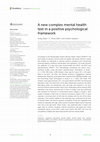 Research paper thumbnail of A New Complex Mental Health Test in a Positive Psychological Framework