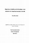 Research paper thumbnail of Migration, invisibility and belonging : a case study of Latin American families in the UK