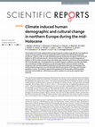 Research paper thumbnail of Climate induced human demographic and cultural change in northern Europe during the mid-Holocene