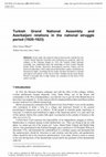 Research paper thumbnail of Turkish Grand National Assembly and Azerbaijani relations in the national struggle period (1920-1923)