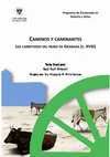 Research paper thumbnail of Caminos y Caminantes. Los carreteros del reino de Granada (s. XVIII)