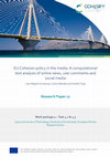 Research paper thumbnail of Eu Cohesion Policy In The Media: A Computational Text Analysis Of Online News, User Comments And Social Media