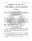 Research paper thumbnail of Failure Investigation of Agricultural 9 Tyne Cultivators Used in Various Soil Condition a Review