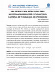 Research paper thumbnail of Una propuesta de estrategias para incorporar más mujeres estudiantes en carreras de tecnologías de información