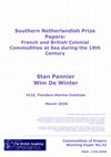 Research paper thumbnail of Southern Netherlandish Prize Papers: French and British colonial commodities at sea during the 18th Century