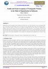 Research paper thumbnail of Family and Social Acceptance of Transgender Women in the Midst of Stigmatization in Indonesia