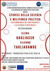 Research paper thumbnail of Storici della scienza e militanza politica - Testimonianze dei protagonisti: La scienza è neutrale?