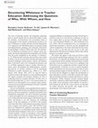 Research paper thumbnail of Decentering Whiteness in Teacher Education: Addressing the Questions of Who, With Whom, and How