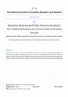 Research paper thumbnail of Extractive Reserves and Public Policies Intended to the Traditional Peoples and Communities of Brazilian Amazon