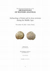 Research paper thumbnail of Second circular of the First International Symposium on the Archaeology of Western Anatolia: Archaeology of Izmir and its close environs during the Middle Ages