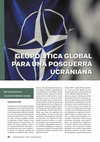 Research paper thumbnail of Geopolítica global para una posguerra ucraniana