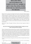 Research paper thumbnail of "Mulato" nos dicionários de português ou sobre o que uma palavra pode contar da mestiçagem no Brasil