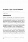 Research paper thumbnail of The Internet is Dead - Long Live the Internet