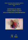 Research paper thumbnail of Escrituras al límite: canon, forma y sujeto en la literatura contemporánea