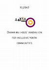 Research paper thumbnail of R. U. In? Drama method's innovation for inclusive youth communities