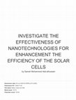 Research paper thumbnail of INVESTIGATE THE EFFECTIVENESS OF NANOTECHNOLOGIES FOR ENHANCEMENT THE EFFICIENCY OF THE SOLAR CELLS