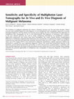 Research paper thumbnail of Sensitivity and Specificity of Multiphoton Laser Tomography for In Vivo and Ex Vivo Diagnosis of Malignant Melanoma