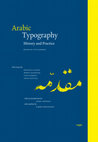 Research paper thumbnail of Persian and Arabic printing with movable type in Qajar Iran (1818–1900)