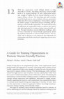 Research paper thumbnail of A Guide for Training Organizations to Promote Veteran‐Friendly Practices