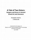 Research paper thumbnail of A Tale of Two Sisters: Gorgons and Sirens in Ancient Greek Art and Literature