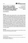 Research paper thumbnail of Acid surface modified carbon nanotube-filled fluoroelastomers aging test in oil-based drilling fluids