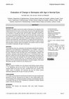 Research paper thumbnail of Evaluation of Change in Stereopsis with Age in Normal Eyes