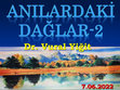 Research paper thumbnail of ANILARDAKİ DAĞLAR-2