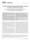 Research paper thumbnail of Contribution of genomic copy-number variations in prenatal oral clefts: a multicenter cohort study