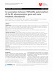 Research paper thumbnail of An association between TRP64ARG polymorphism of the B3 adrenoreceptor gene and some metabolic disturbances