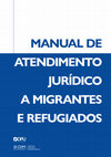 Research paper thumbnail of Manual de Atendimento Jurídico a Migrantes e Refugiados - com Livia Lenci, João Chaves e Natália Maciel (Completo)