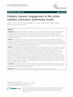 Research paper thumbnail of Pediatric trainees’ engagement in the online nutrition curriculum: preliminary results