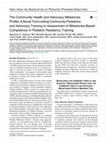 Research paper thumbnail of The Community Health and Advocacy Milestones Profile: A Novel Tool Linking Community Pediatrics and Advocacy Training to Assessment of Milestones-Based Competence in Pediatric Residency Training