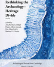 Research paper thumbnail of From Archaeology to Heritage Management: A Study of the Early Mediaeval Temple of Bhima Devi